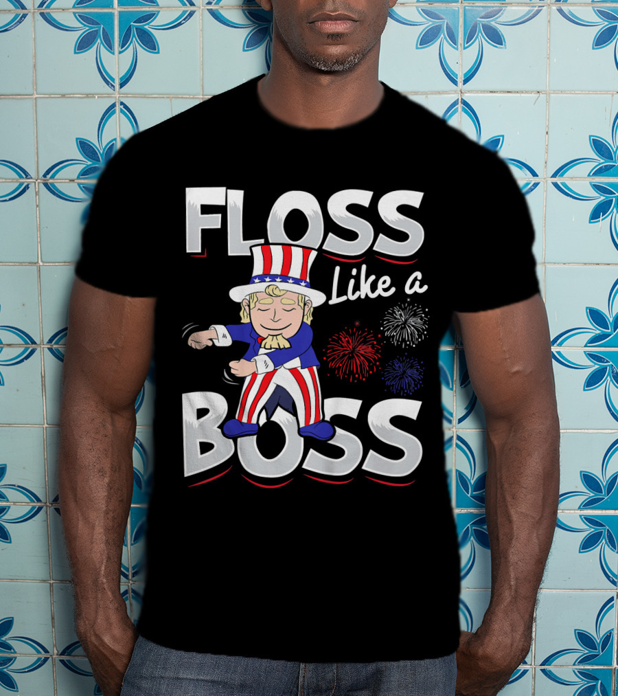 Floss Like A Boss Uncle Sam Fireworks T-Shirt