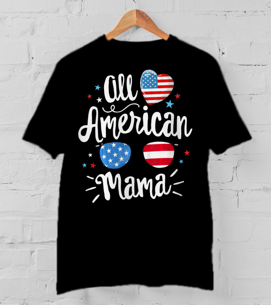All American Mama Heart And Sunglasses With Flag Elements T-Shirt