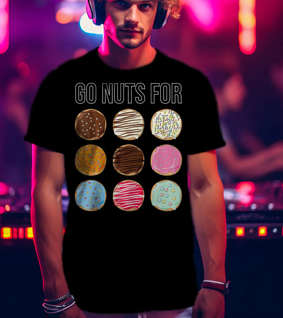 Go Nuts For Donuts Assorted Icing And Sprinkles T-Shirt