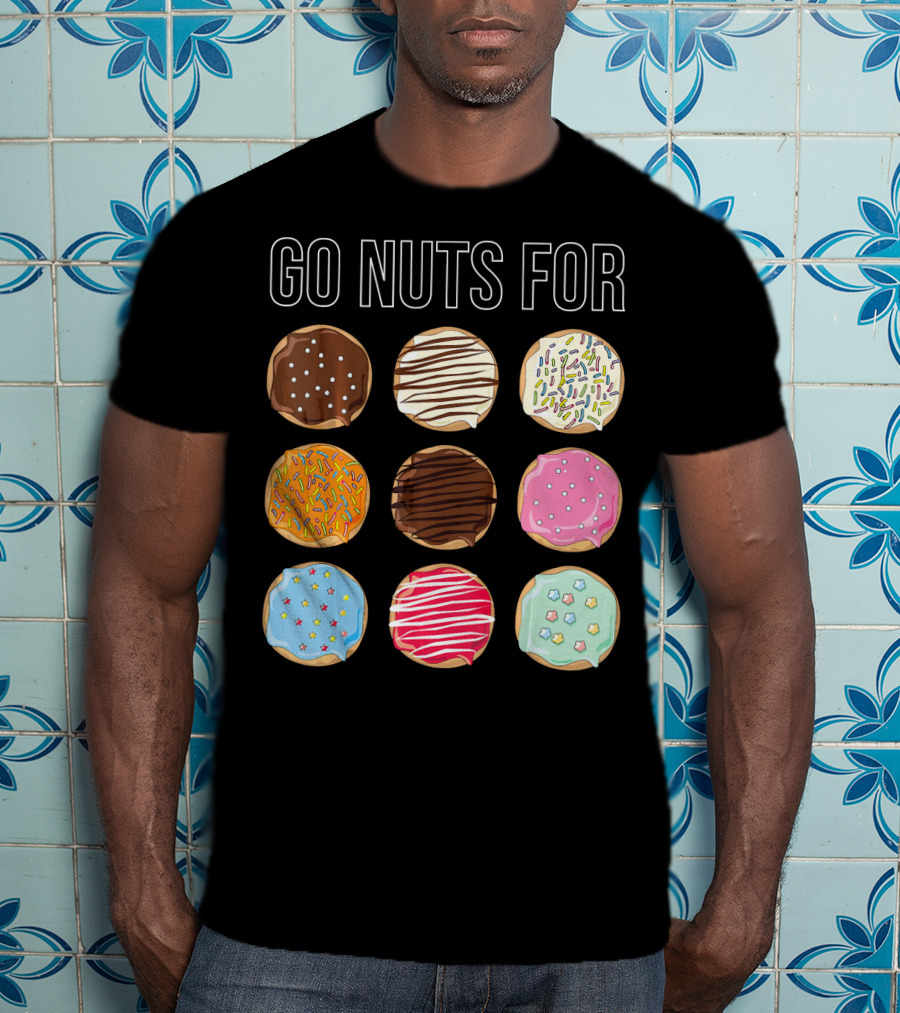 Go Nuts For Donuts Assorted Icing And Sprinkles T-Shirt