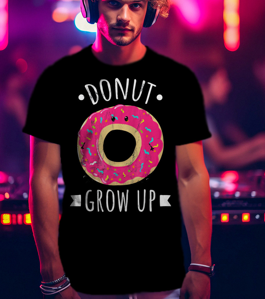 Donut Grow Up Kawaii Cute Food T-Shirt