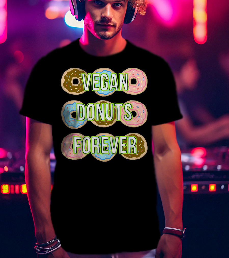 Vegan Donuts Forever Sprinkles Doughnut T-Shirt
