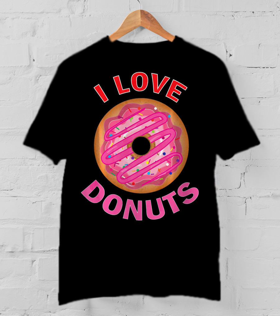I Love Donuts Pink Frosted Sprinkles Sweet Foodie T-Shirt