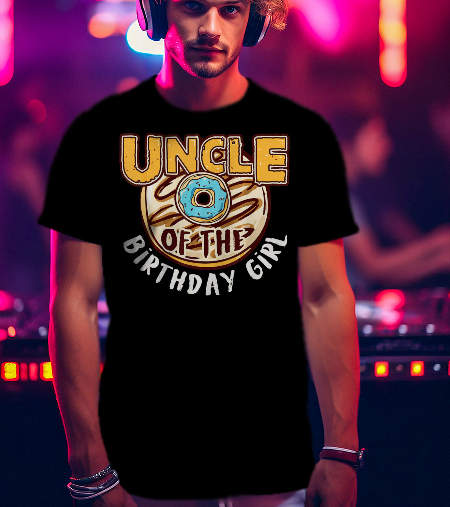 Uncle Of The Birthday Girl Donut T-Shirt