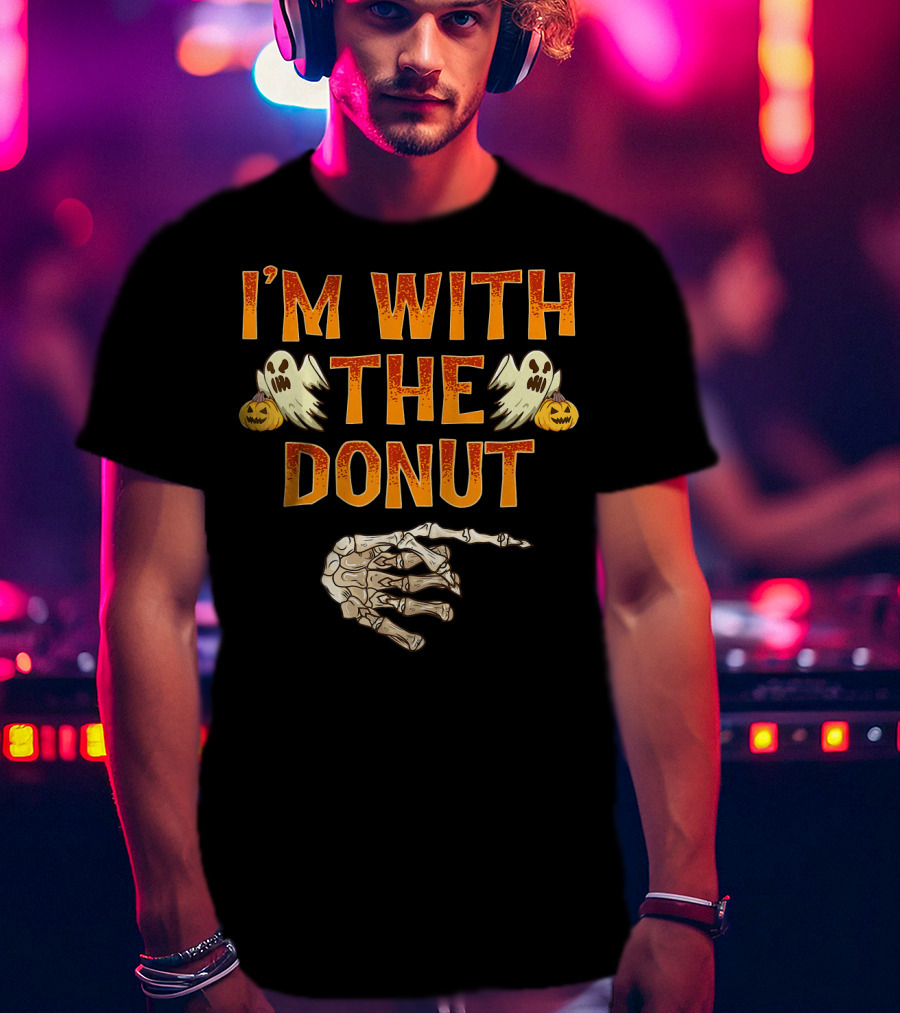 I'm With The Donut Halloween Ghosts Skeleton Hand Pumpkin T-Shirt
