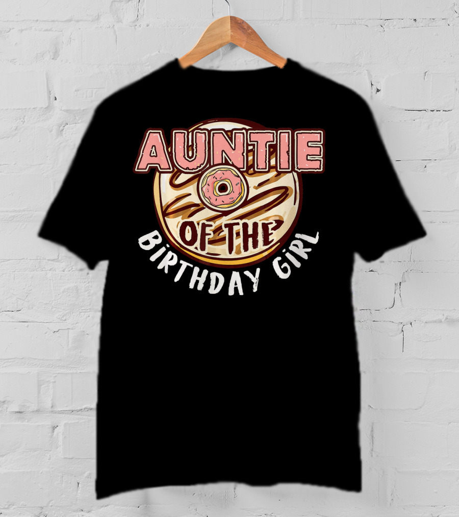 Auntie Of The Birthday Girl Donut Circular T-Shirt
