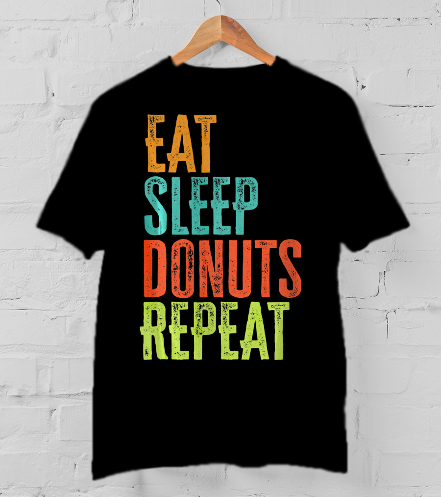 Eat Sleep Donuts Repeat Retro Coffee Dou T-Shirt
