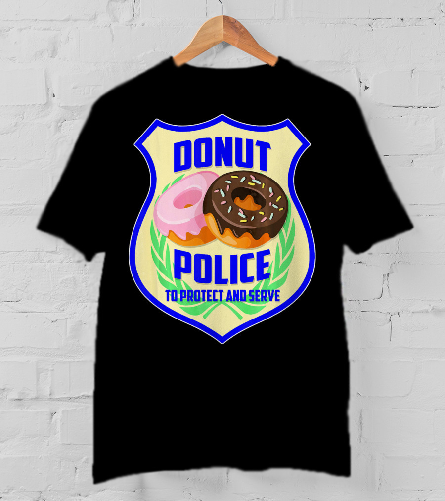 Donut Police To Protect And Serve Funny Donut Lovers T-Shirt