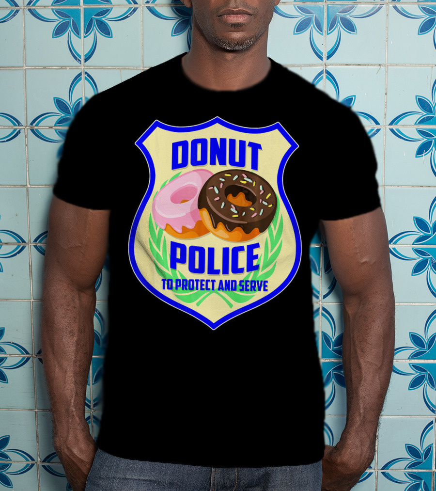 Donut Police To Protect And Serve Funny Donut Lovers T-Shirt