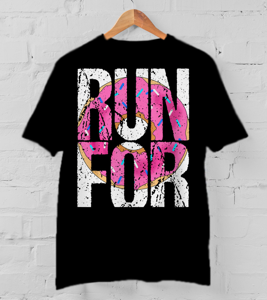 Funny Marathon Run For Donut Running Workout T-Shirt
