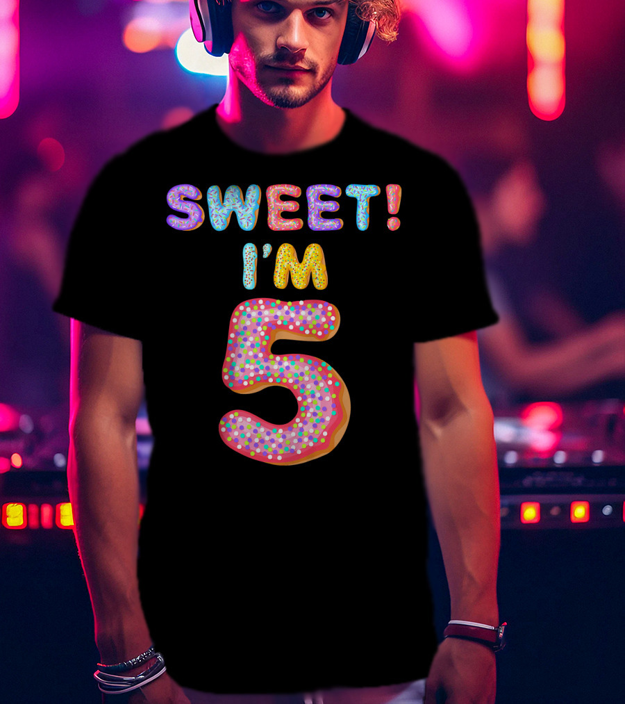 Sweet I'm 5 T-Shirt