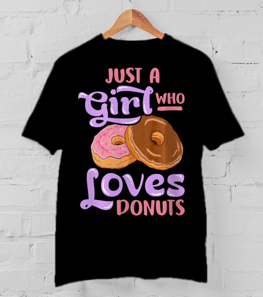 Just A Girl Who Loves Donuts Pink And Chocolate Dougnuts T-Shirt