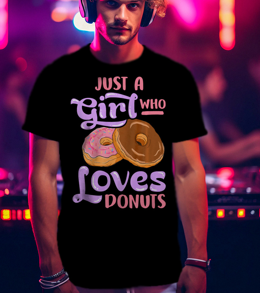Just A Girl Who Loves Donuts Pink And Chocolate Dougnuts T-Shirt