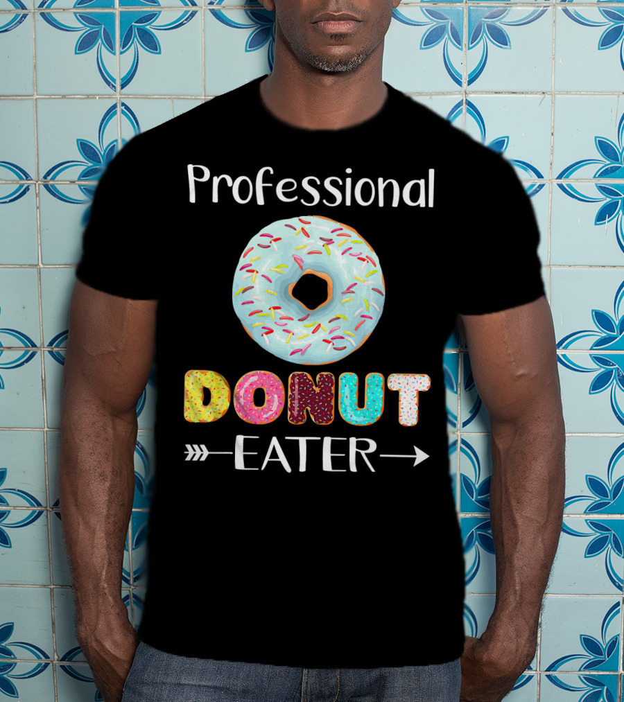 Professional Donut Eater T-Shirt