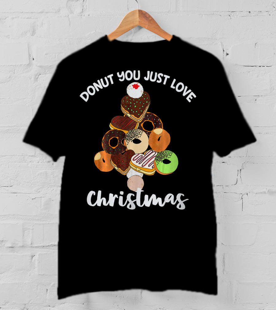 Donut You Just Love Christmas T-Shirt