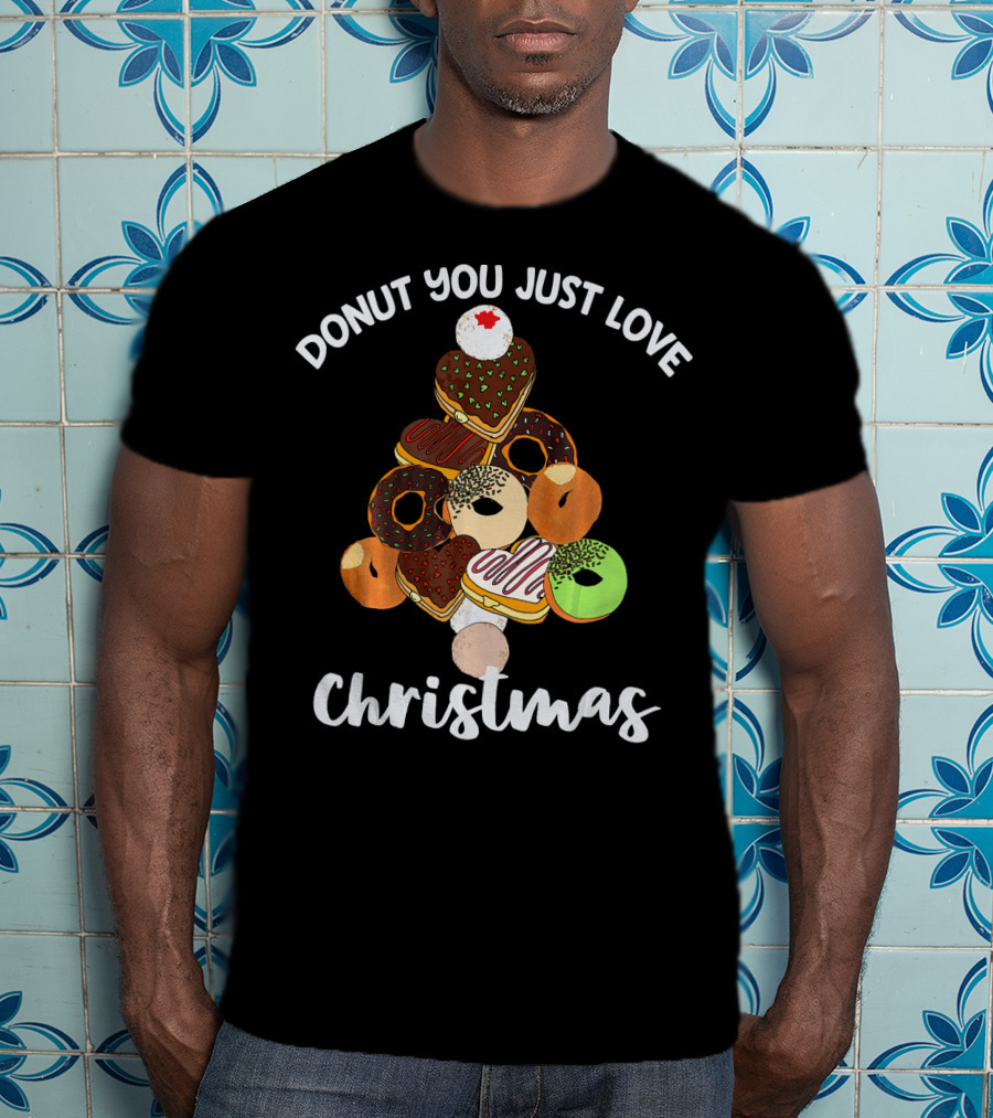Donut You Just Love Christmas T-Shirt