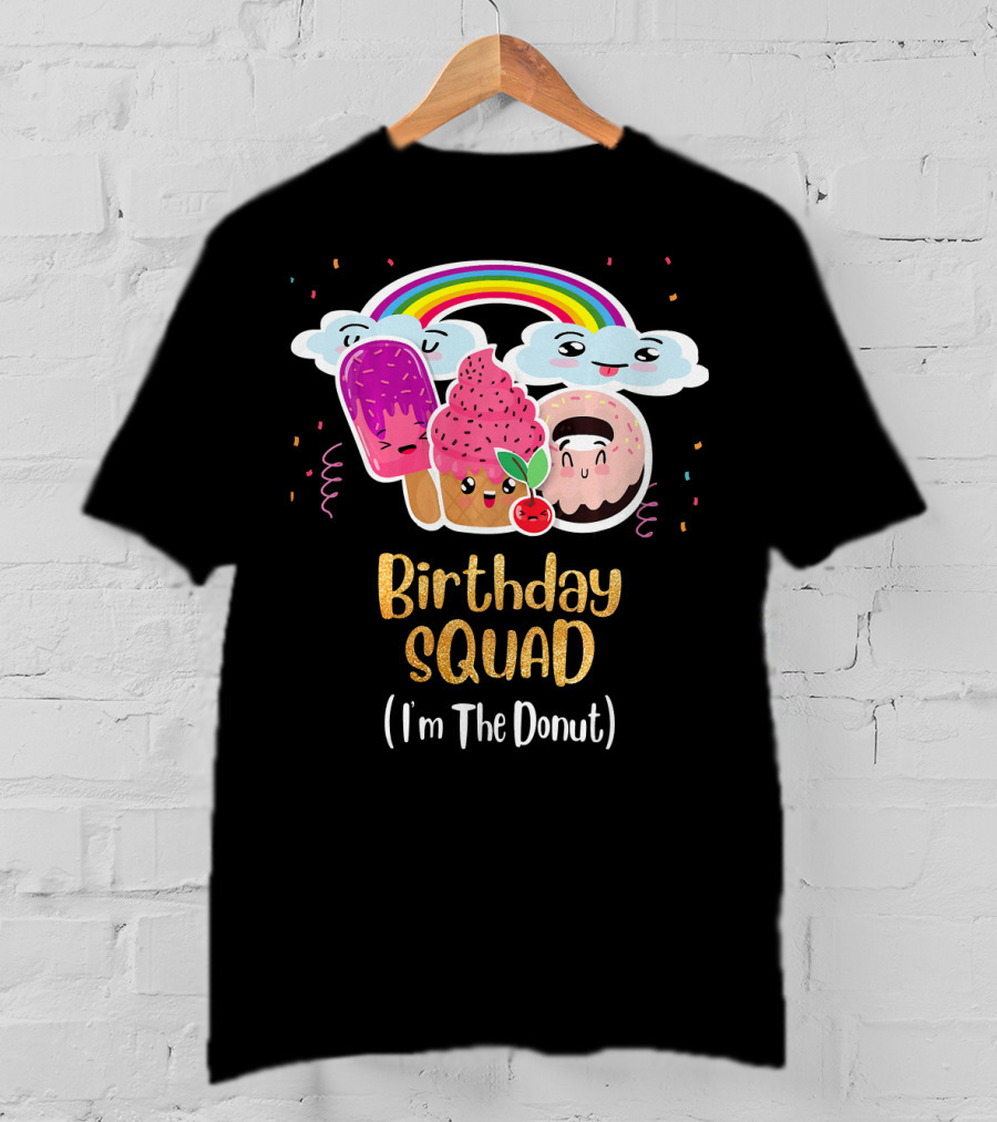 Birthday Squad Funneh Cute Team I'm The Donut T-Shirt