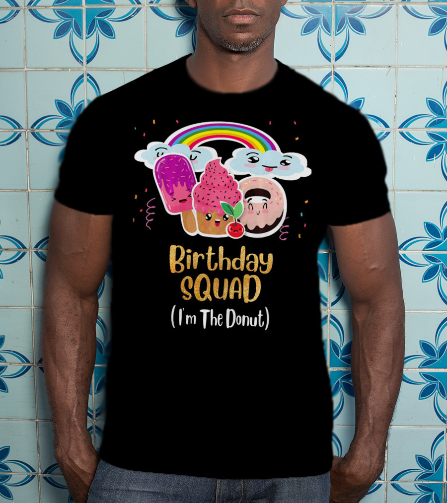 Birthday Squad Funneh Cute Team I'm The Donut T-Shirt