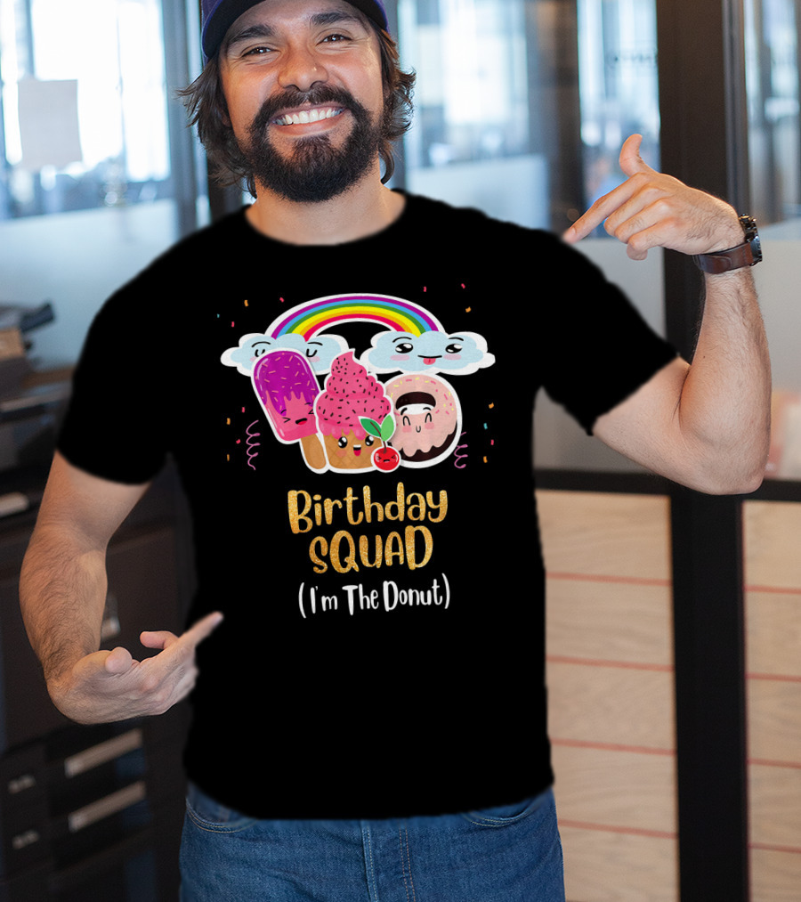 Birthday Squad Funneh Cute Team I'm The Donut T-Shirt