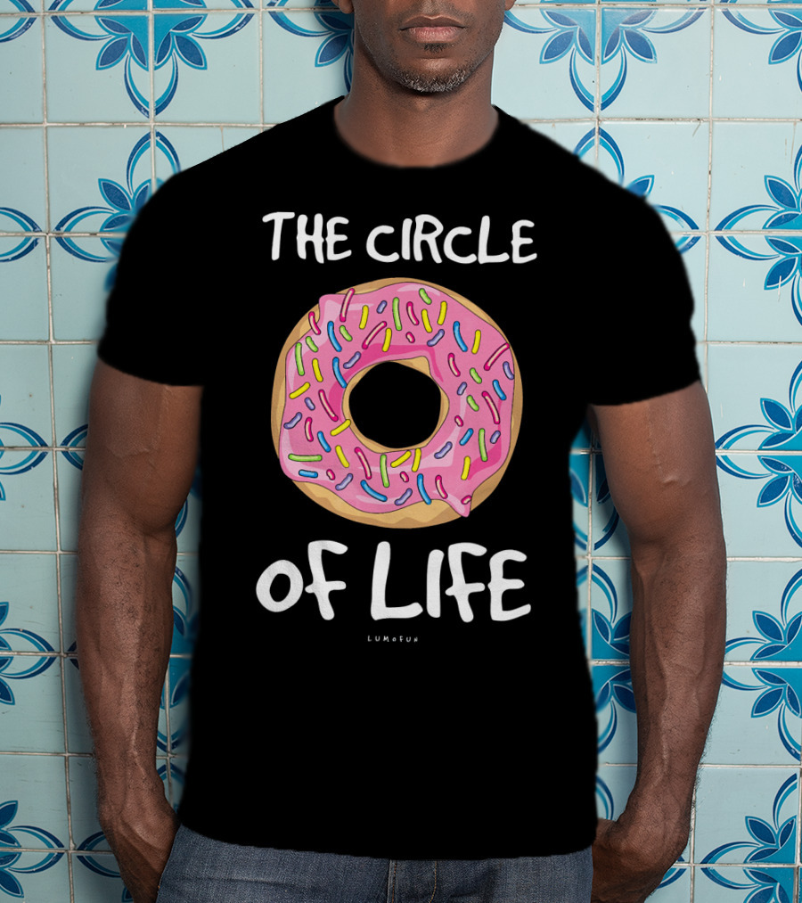 The Circle Of Life Funny Donut Sprinkles Lumfun T-Shirt