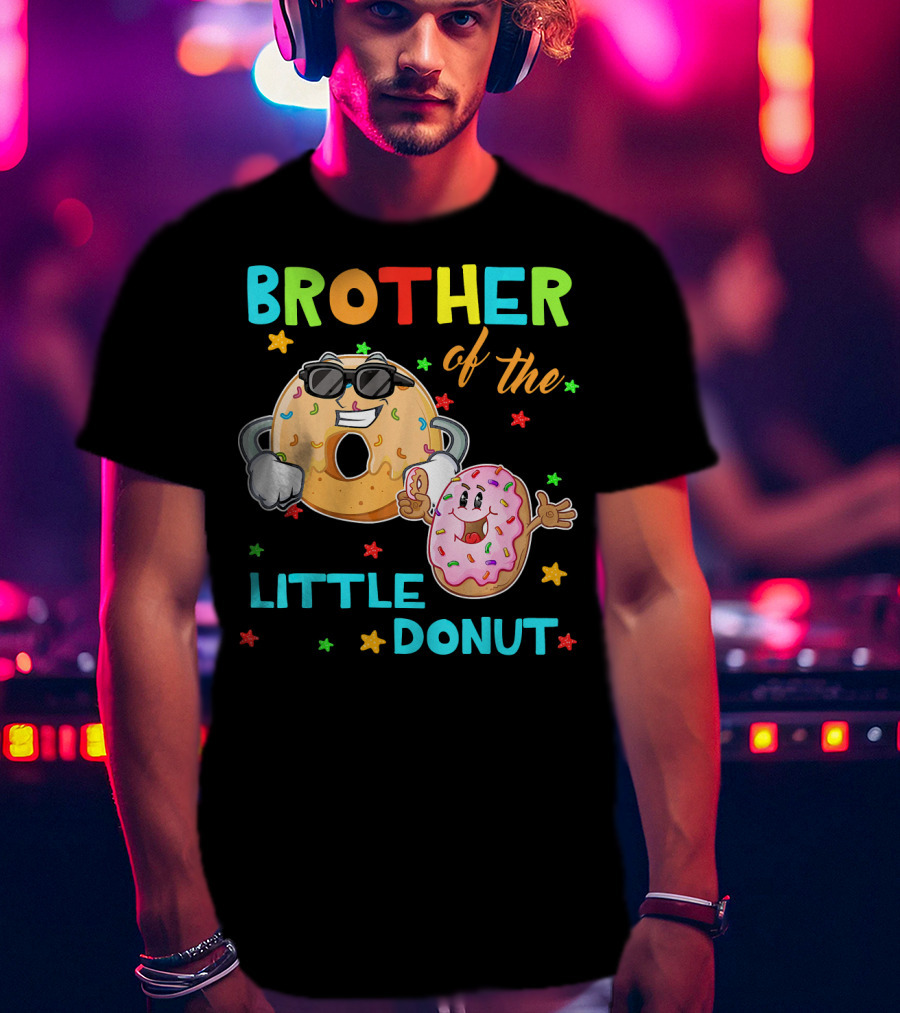 Brother Of The Little Donut With Colorful Stars And Happy Characters T-Shirt