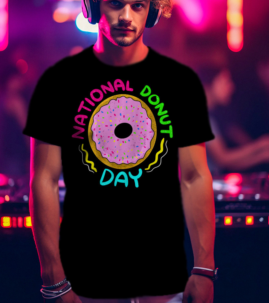 National Donut Day Cool Sweet Tooth Party Celebration With Sprinkles T-Shirt