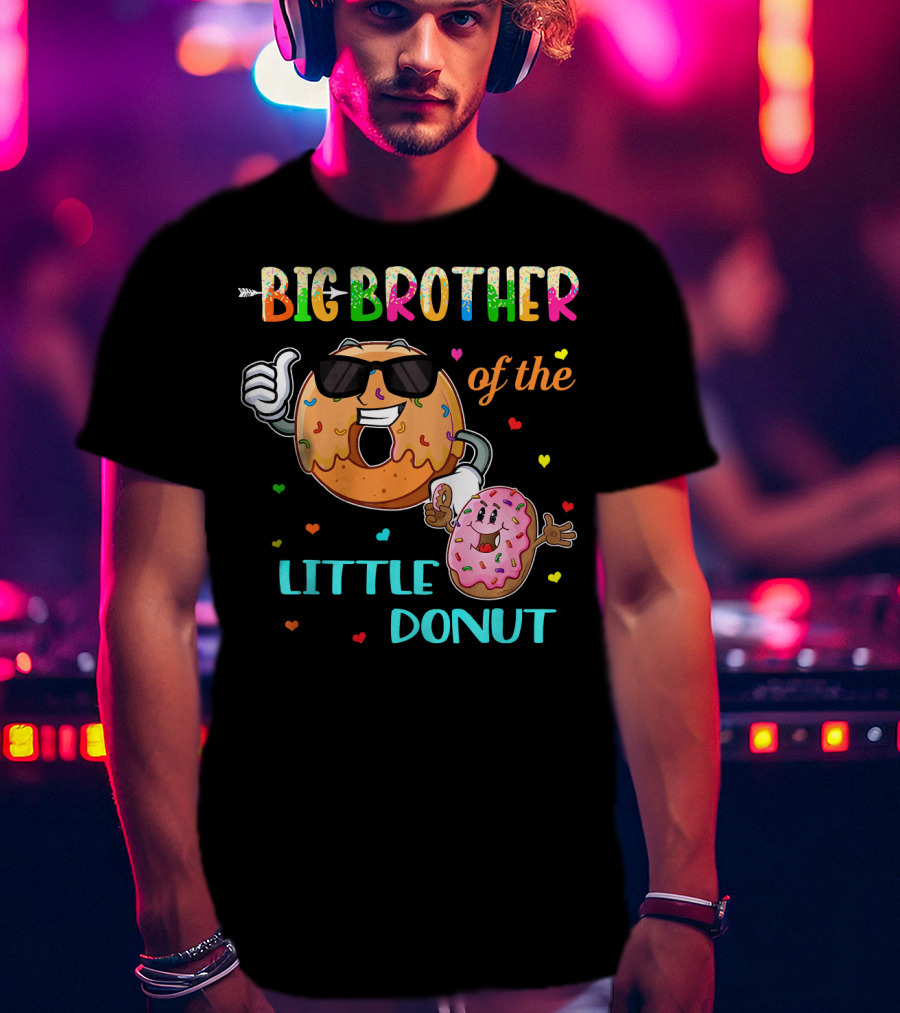 Big Brother Of The Little Donut With Colorful Hearts And Cartoon Characters T-Shirt