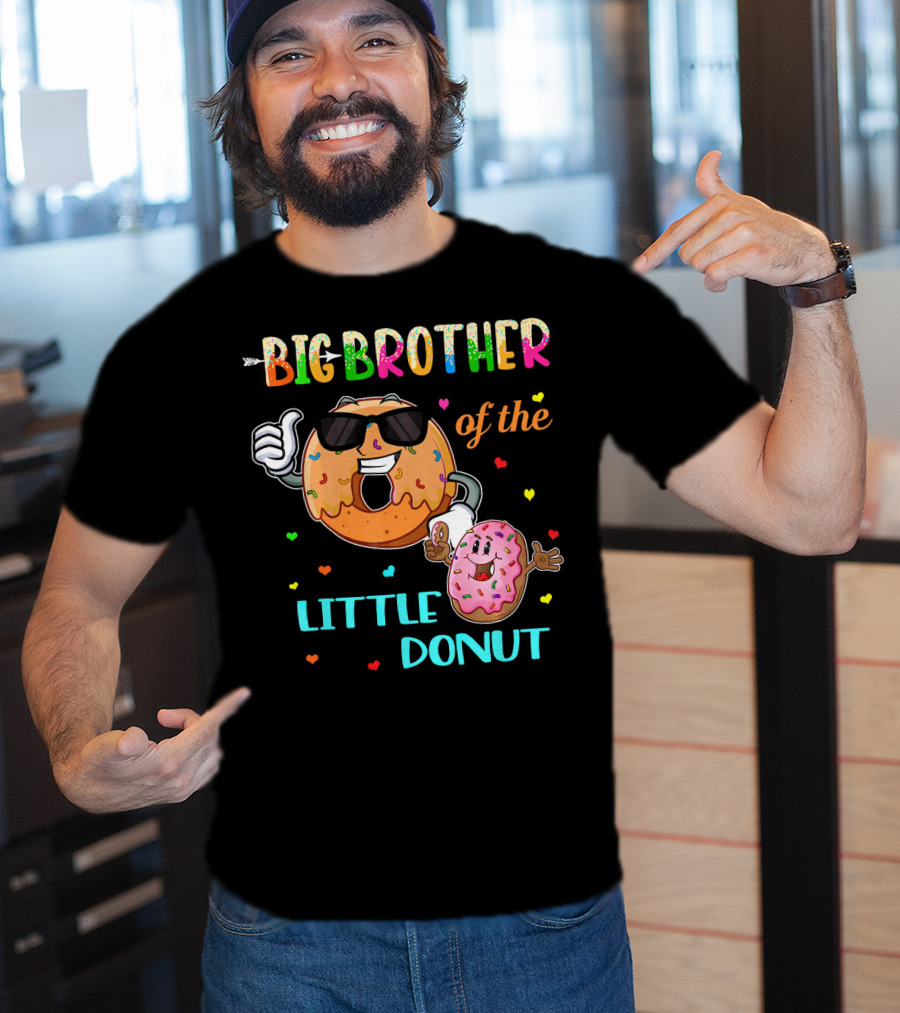 Big Brother Of The Little Donut With Colorful Hearts And Cartoon Characters T-Shirt