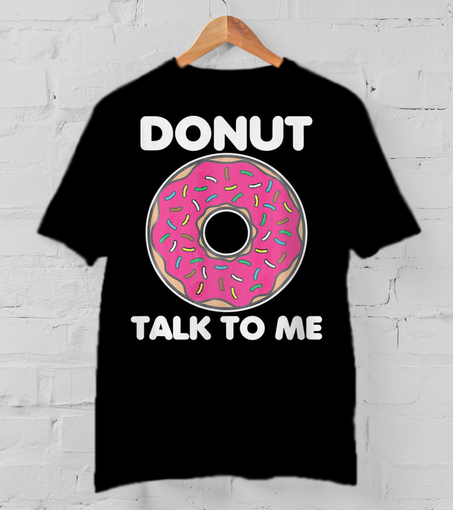 Donut Talk To Me Pink Frosted Sprinkles T-Shirt
