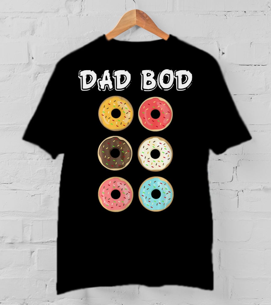 Dad Bod Donuts Father's Day Mens Fat Humor T-Shirt