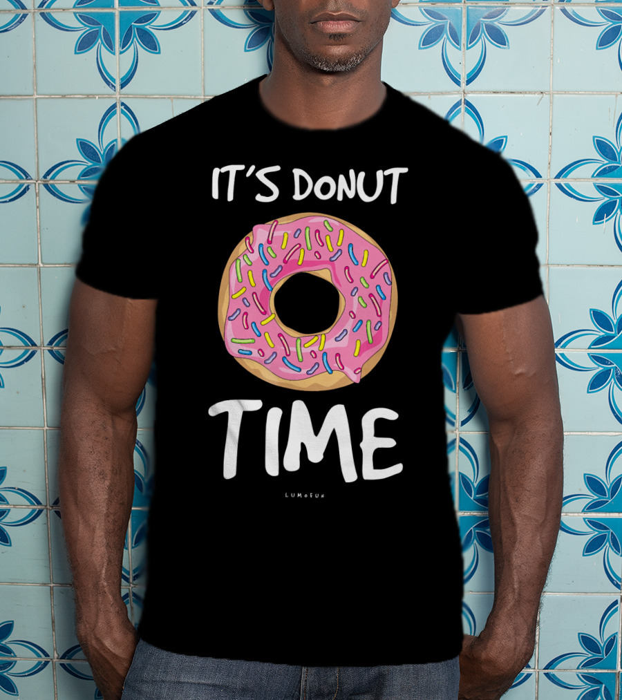 It's Donut Time Fun Sprinkles Lumofu T-Shirt