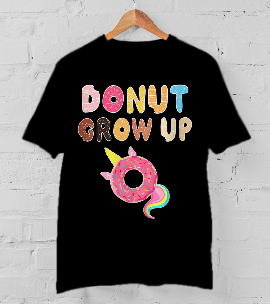 Donut Grow Up Kids Funny Unicorn Donut Lover T-Shirt
