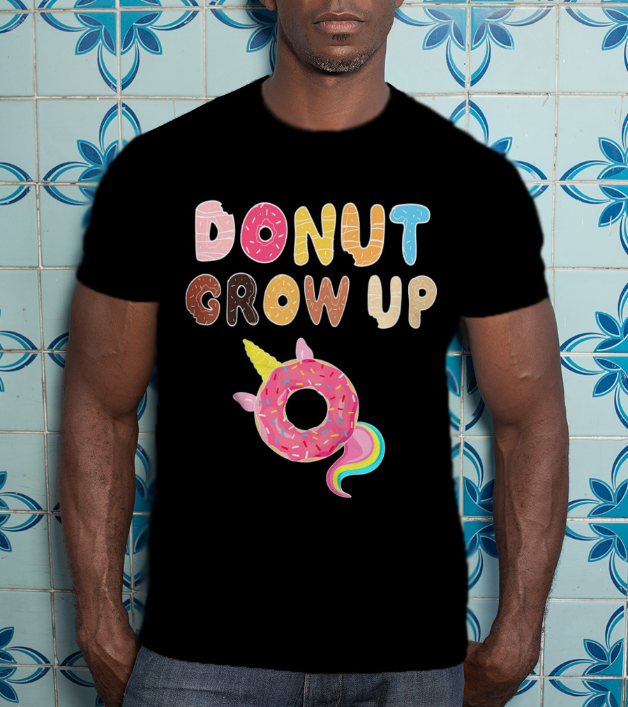 Donut Grow Up Kids Funny Unicorn Donut Lover T-Shirt