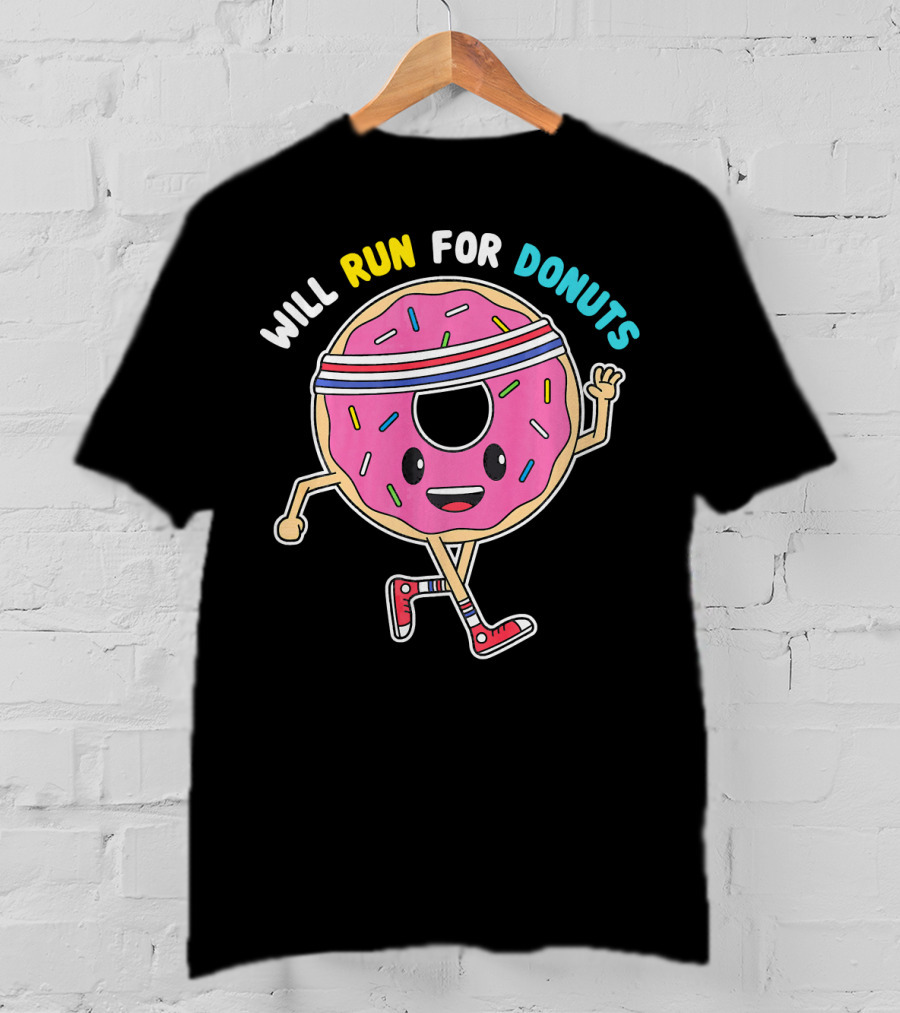 Will Run For Donuts Jogging Donut Exercise T-Shirt