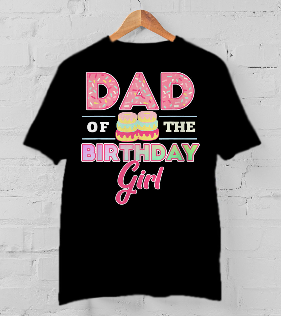 Dad Of The Birthday Girl Donut Lover T-Shirt
