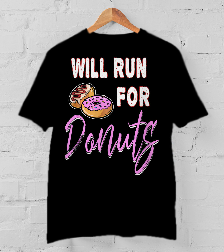 Will Run For Donuts Donut Lover's Delight T-Shirt