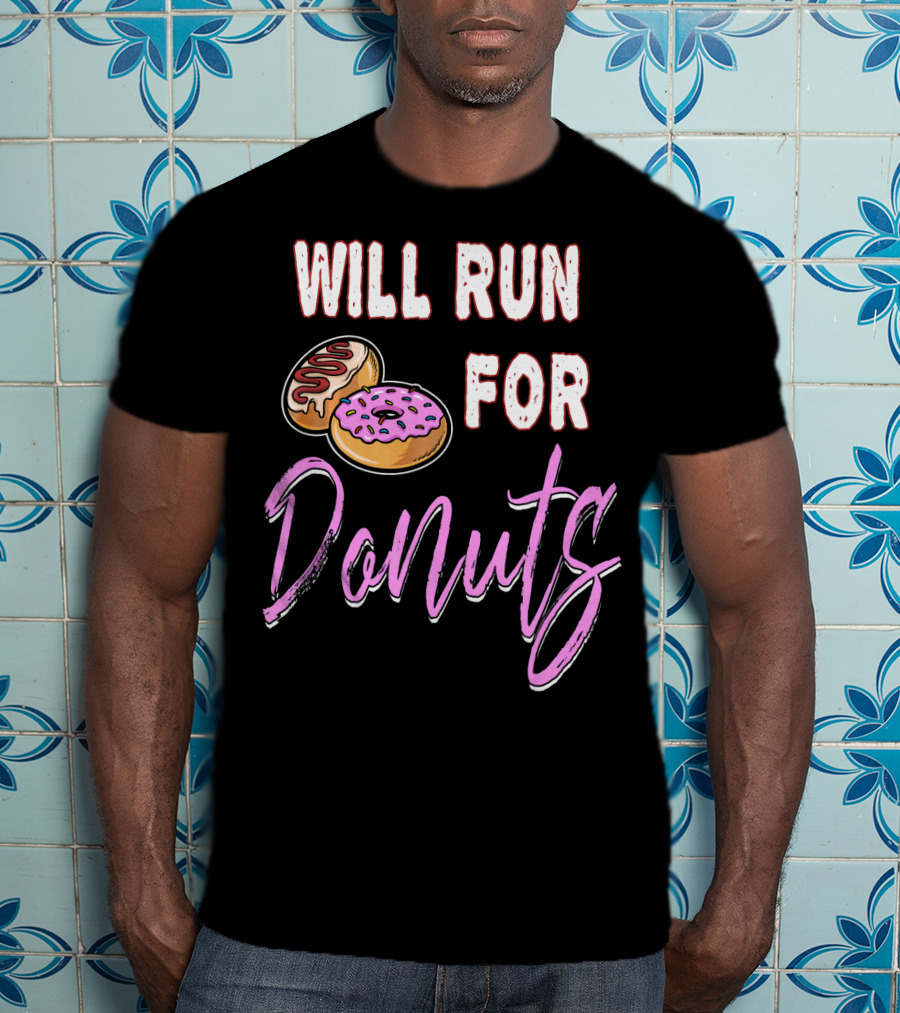 Will Run For Donuts Donut Lover's Delight T-Shirt