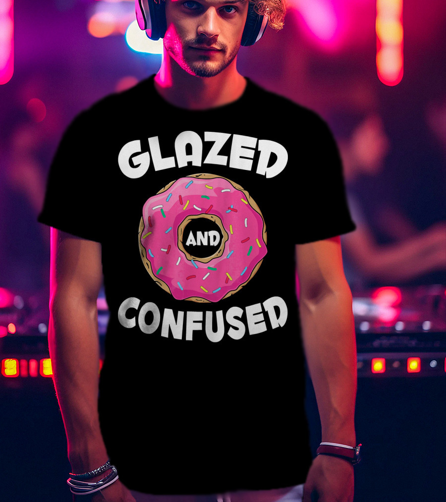 Glazed And Confused Funny Donut Lovers Pink Sprinkles T-Shirt