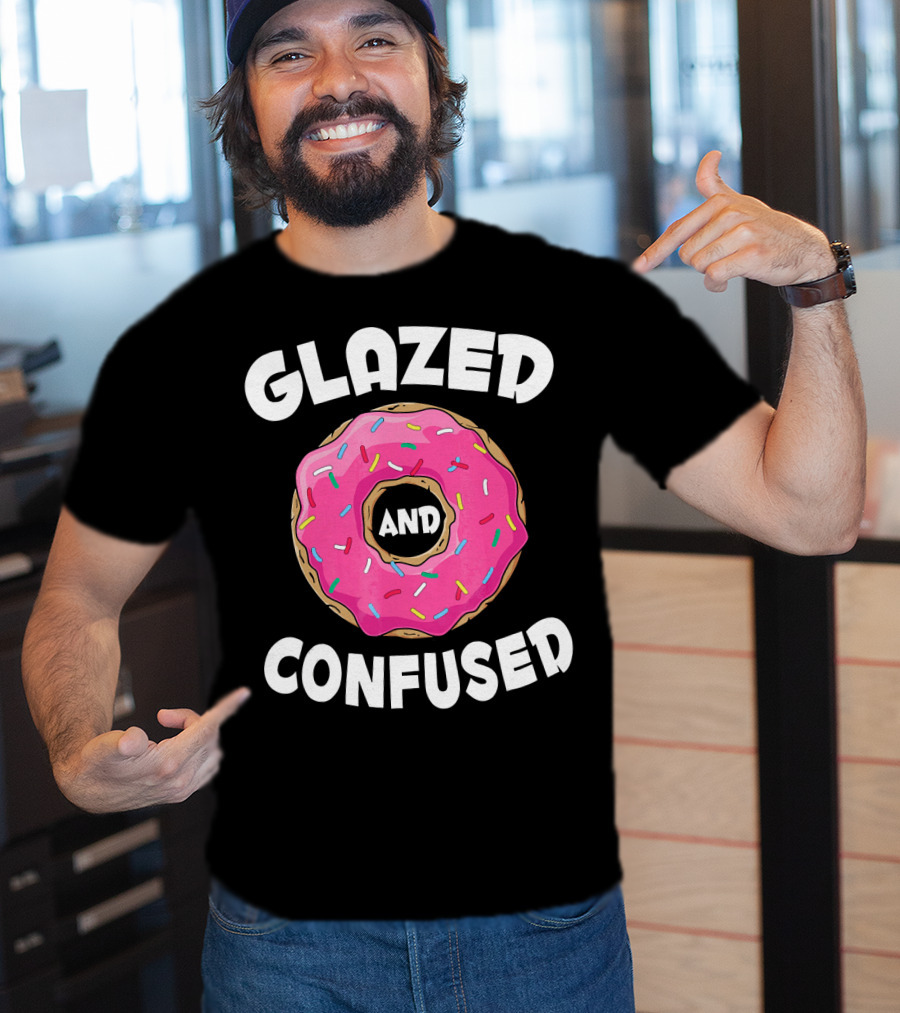 Glazed And Confused Funny Donut Lovers Pink Sprinkles T-Shirt