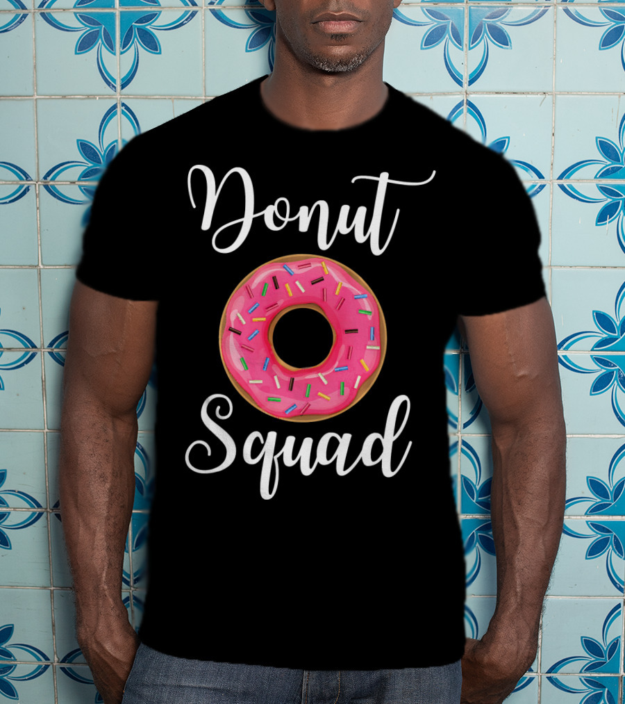 Donut Squad Funny Donut Lover Pink Sprinkles T-Shirt