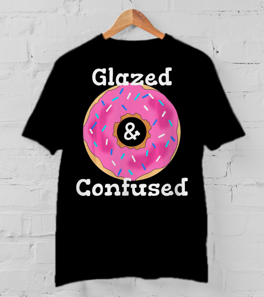 Glazed And Confused With Pink Sprinkled Donut T-Shirt