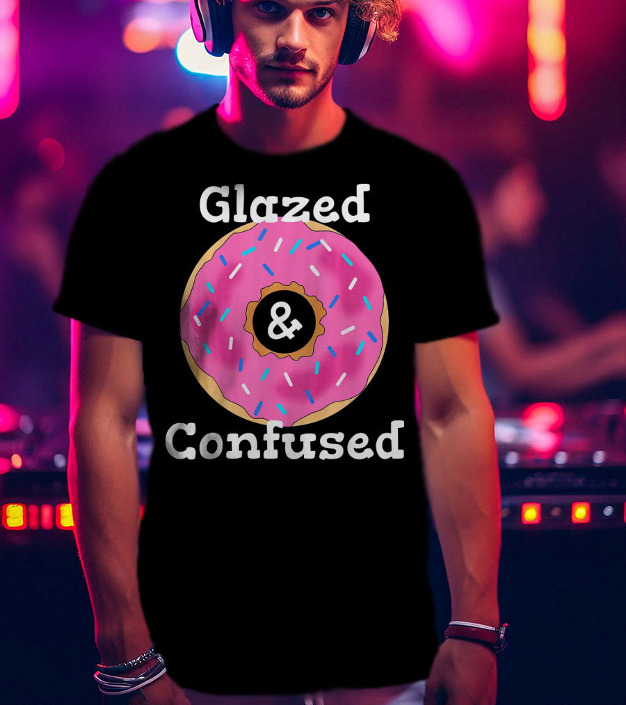 Glazed And Confused With Pink Sprinkled Donut T-Shirt