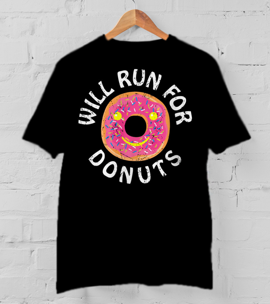 Will Run For Donuts T-Shirt