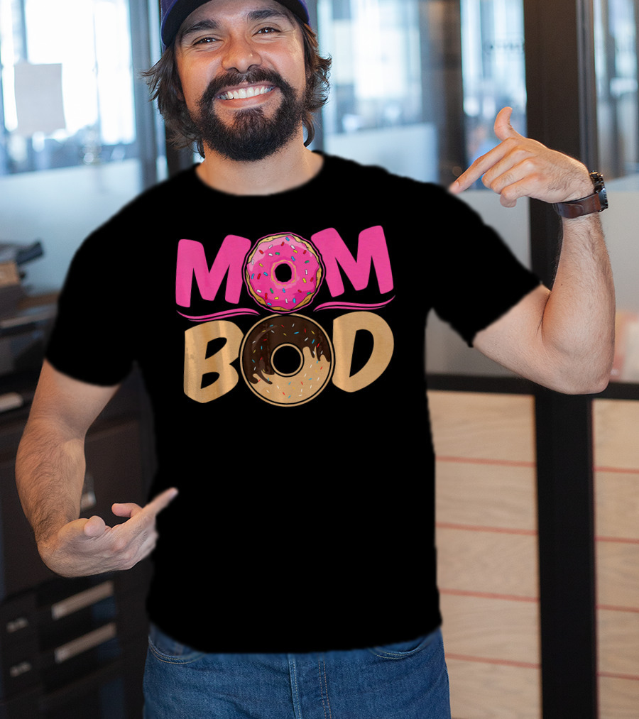 Mom Bod Donut Lover Foodie T-Shirt