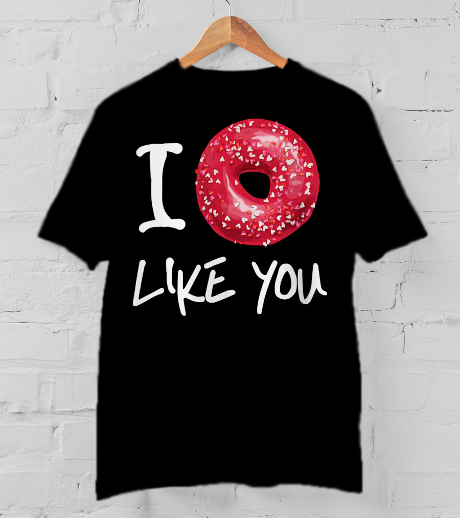 I Doughnut Like You Donut Funny Men Red Sprinkled Heart Doughnut T-Shirt