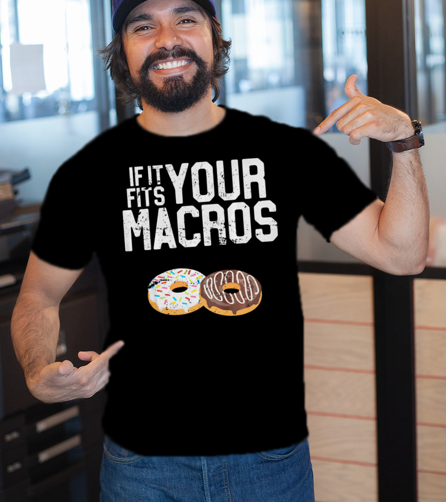 If It Fits Your Macros Donuts Intermittent Fasting Diet T-Shirt