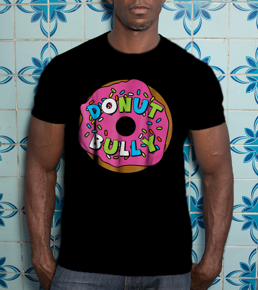 Donut Bully Choose Kind Anti Cute Sprinkles Pink Dessert T-Shirt