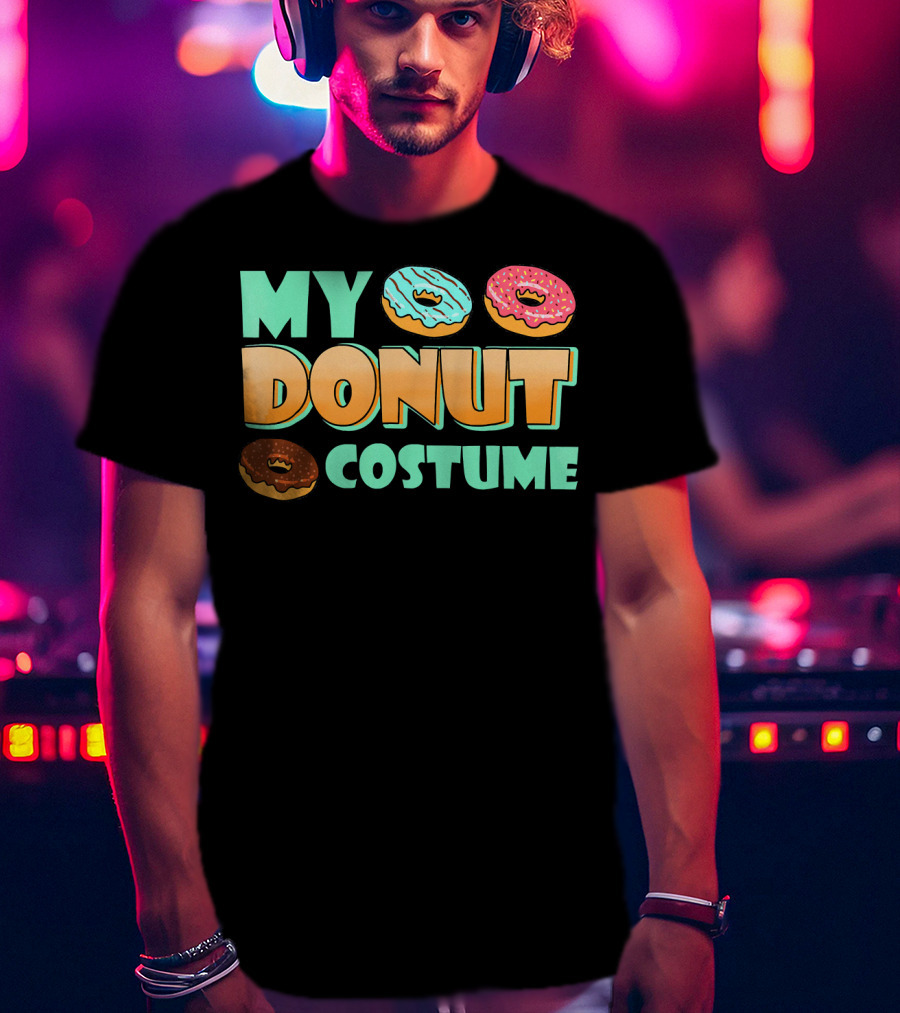 MY DONUT COSTUME T-Shirt