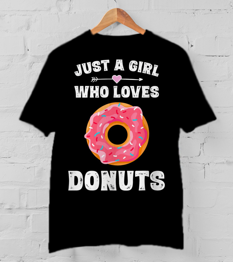 Just A Girl Who Loves Donuts T-Shirt