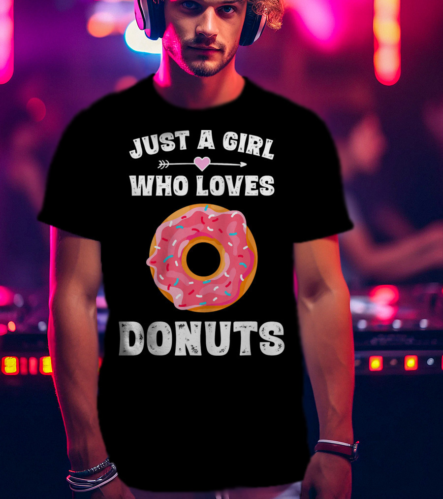 Just A Girl Who Loves Donuts T-Shirt